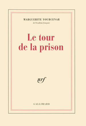 Le tour de la prison