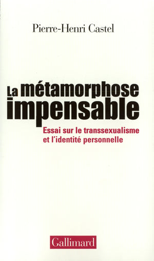 La métamorphose impensable