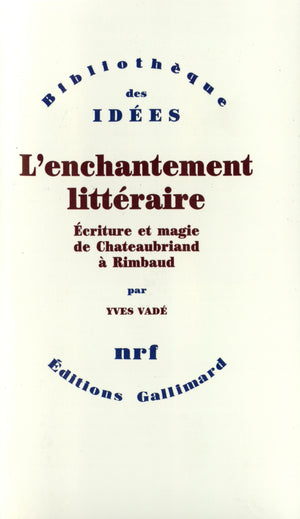 L'enchantement littéraire