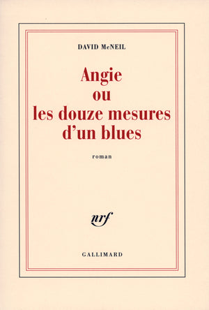 Angie ou les douze mesures d'un blues