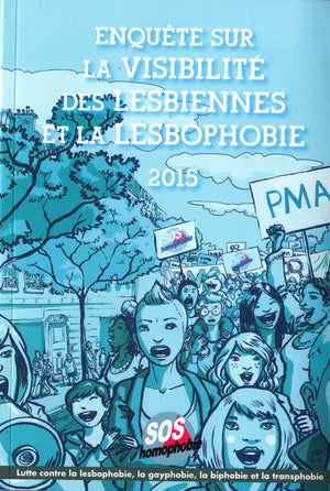 Enquete sur la visibilite des lesbiennes et la lesbophobie 2015