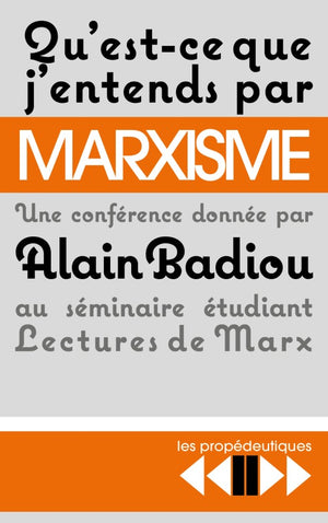 Qu'est-ce que j'entends par marxisme ?