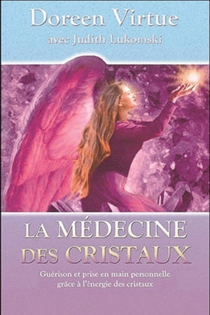 La médecine des cristaux