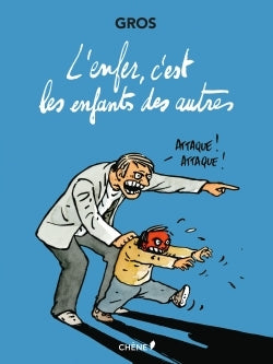 L'enfer c'est les enfants des autres