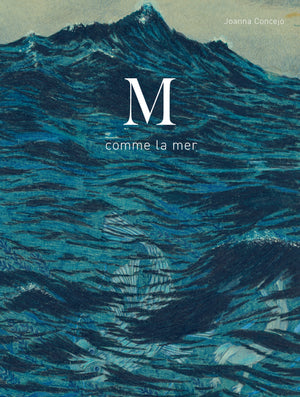 M comme la mer - Ancienne édition