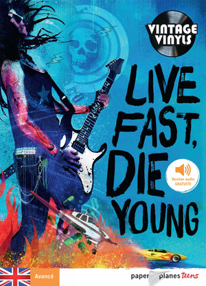 Live fast Die young