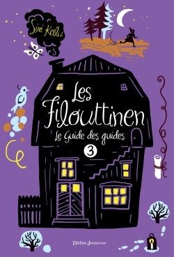 Les Filouttinen, Le Guide des guides - Tome 3