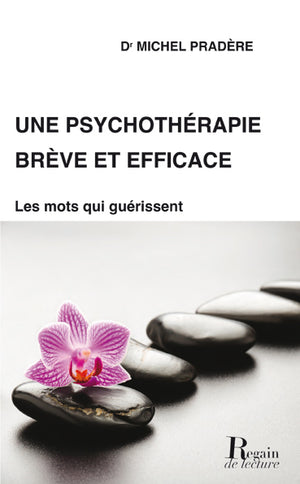 Une psychothérapie brève et efficace