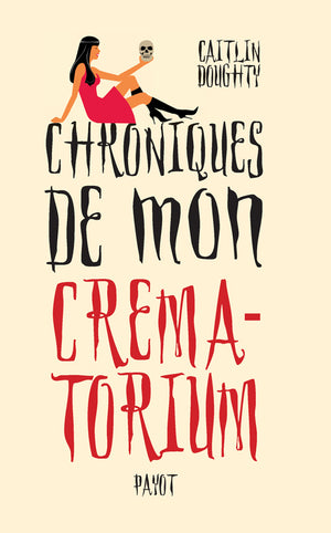 Chroniques de mon crématorium