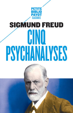 Cinq psychanalyses