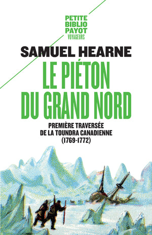 Le piéton du Grand Nord