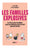 Les familles explosives