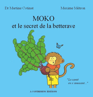 Moko et le secret de la betterave