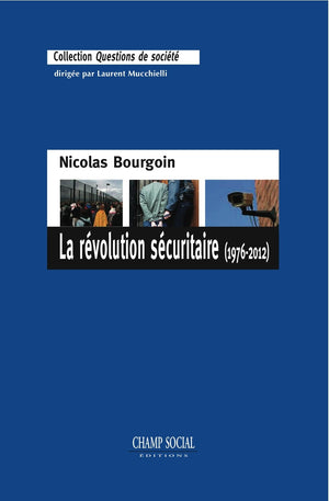 La révolution sécuritaire