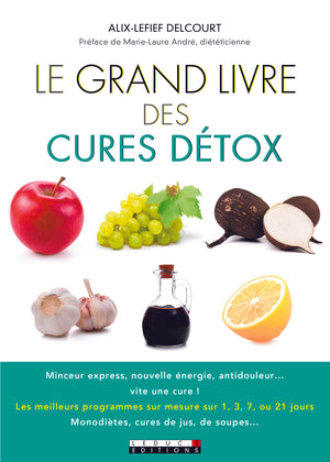 Le grand livre des cures détox