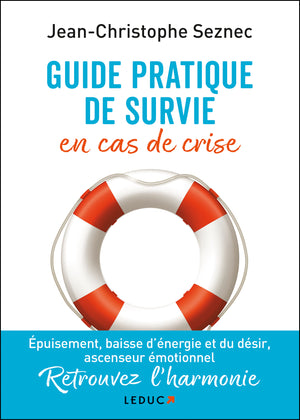 Guide pratique de survie en cas de crise