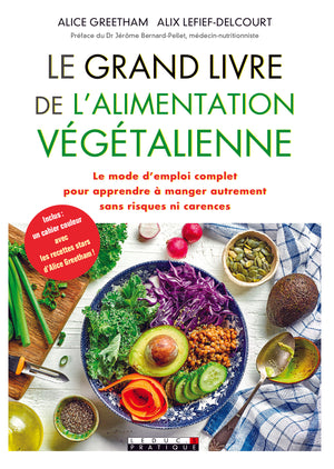 Le grand livre de l'alimentation végétalienne