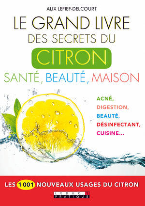 Le grand livre des secrets du citron