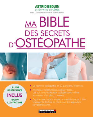 Ma bible des secrets d'ostéopathie