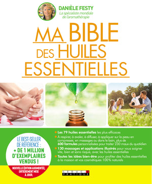 Ma bible des huiles essentielles