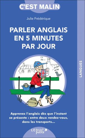 Parler anglais en cinq minutes par jour