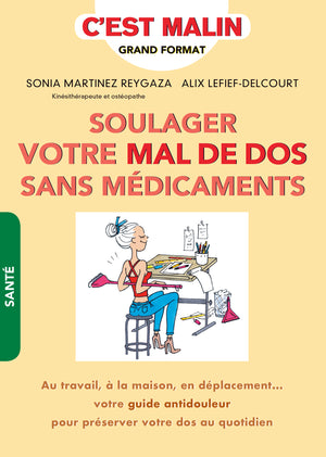 Soulager le mal de dos sans médicament, c'est malin