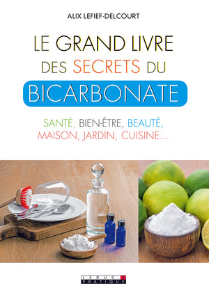 Le grand livre des secrets du bicarbonate