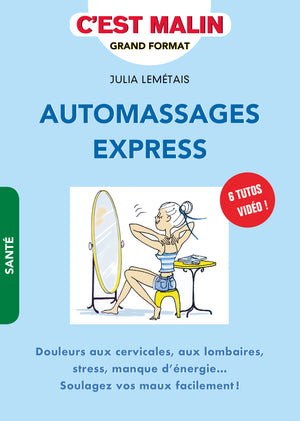 Automassages express, c'est malin