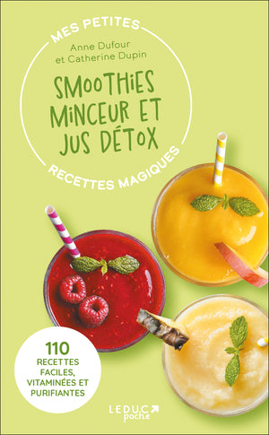 Smoothies minceur et jus détox