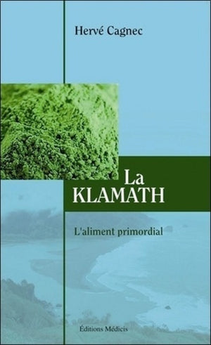 La Klamath - L'aliment primordial