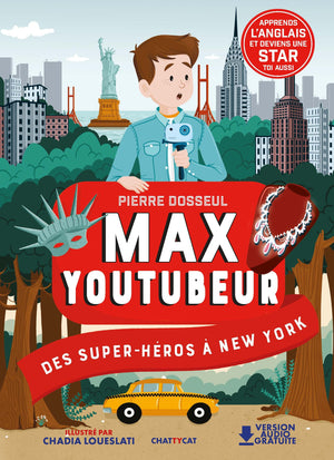 Max youtubeur : des super-héros à New York