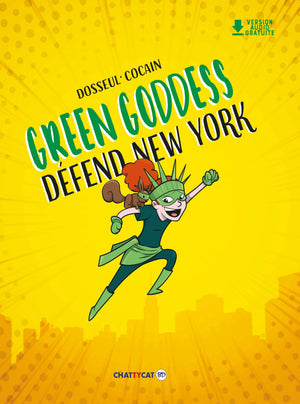 Green Goddess défend New York