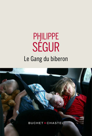 Le Gang du biberon