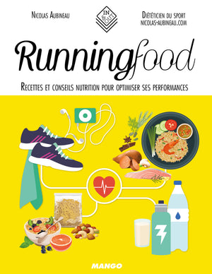 Runningfood: Recettes et conseils nutrition pour optimiser ses performances