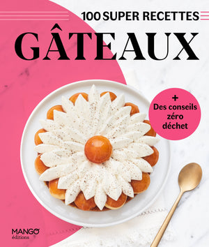 Gâteaux: Facile, rapide, bon !