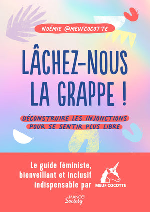 Lâchez-nous la grappe !