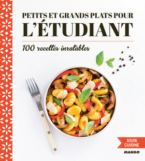 Petits et grands plats pour l'étudiant