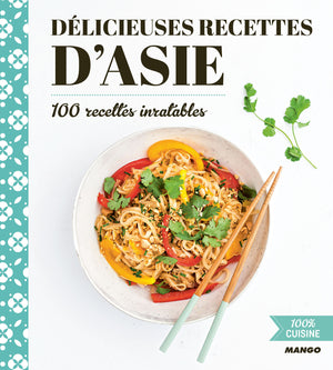 Délicieuses recettes d'Asie