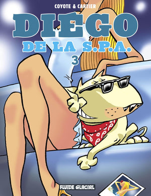 Diego de la S.P.A - Tome 03