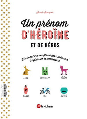 Un prénom de héros et d’héroïne