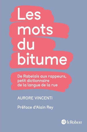 Les mots du bitume