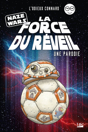 Naze Wars : La force du réveil - Une parodie