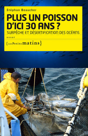 Plus un poisson d'ici 30 ans ?