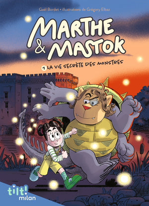 Marthe et Mastok, Tome 01