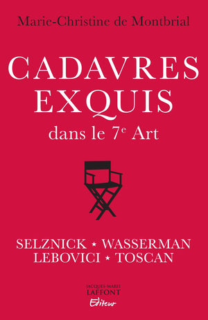 Cadavres exquis dans le 7e Art : Quatre créateurs du cinéma mondial