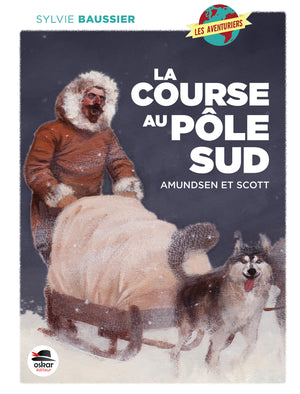 Course au pôle Sud (La)