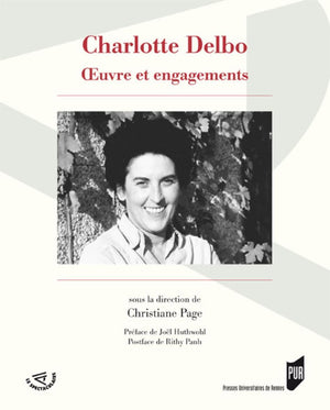 Charlotte Delbo Oeuvre et Engagements