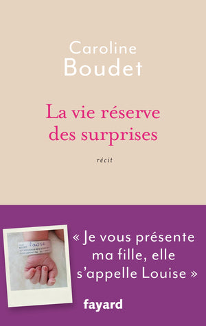 La vie réserve des surprises