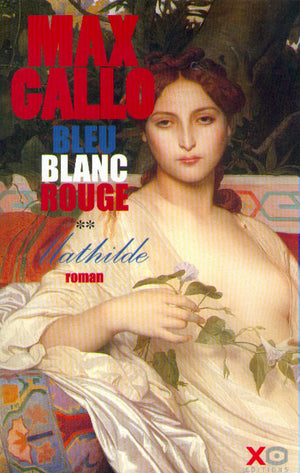 Bleu, blanc, rouge, tome 2 : Mathilde