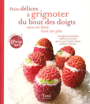 Delices a grignoter bout de doigts